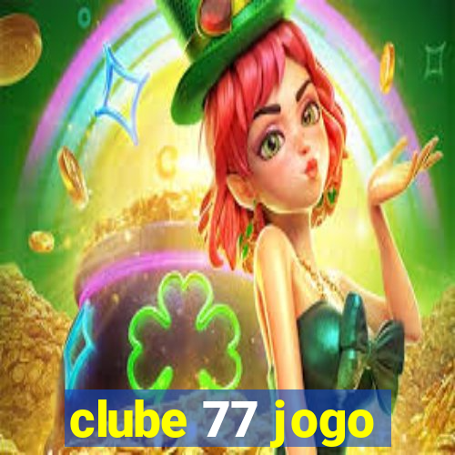 clube 77 jogo